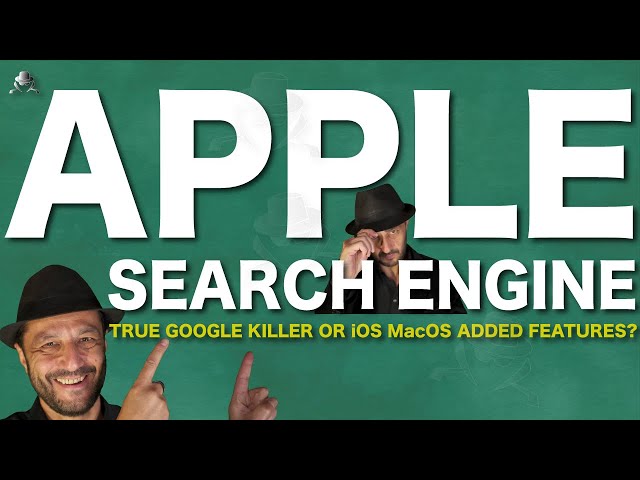 Apple Search Engine : true Google Killer or iOS MacOS added features?