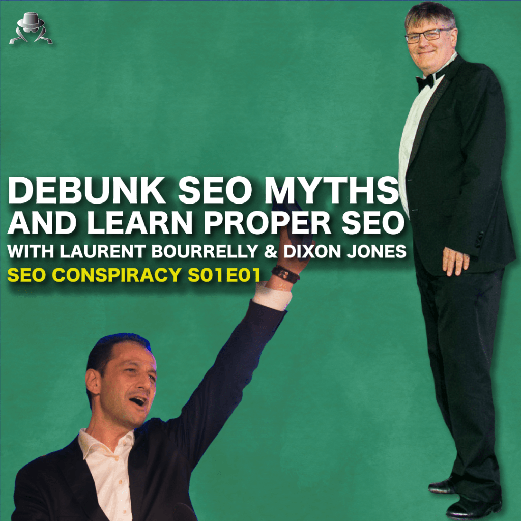 seo-conspiracy-laurent-bourrelly-dixon-jones