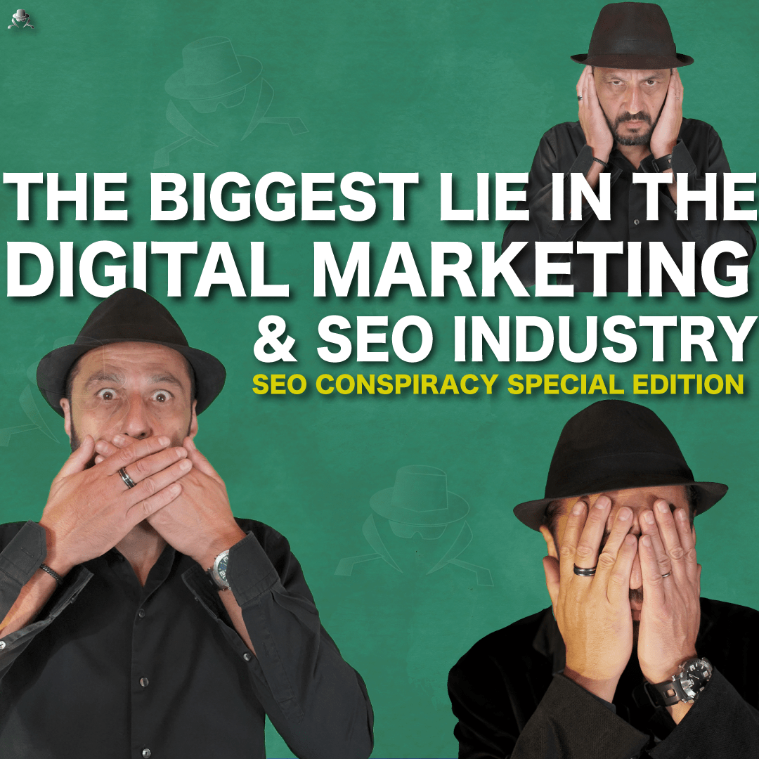 The biggest lie of the seo and digital marketing industry